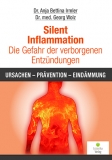 Silent Inflammation - Die Gefahr der verborgenen Entzndungen
